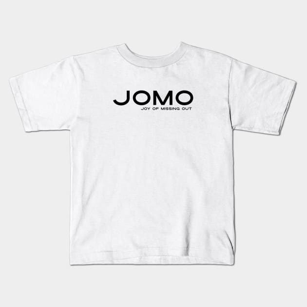 JOMO Kids T-Shirt by nyah14